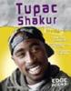 Tupac Shakur (Edge Books, Rock Music Library)